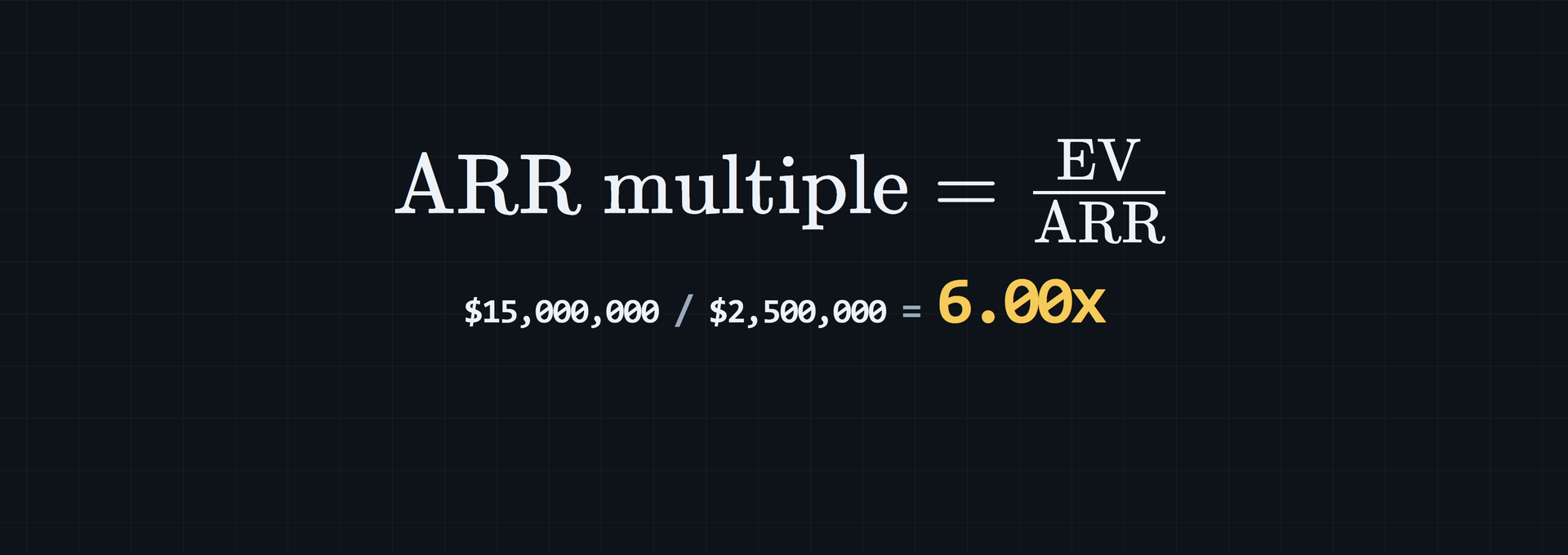 ARR Multiple Valuation: Formula and SaaS Examples